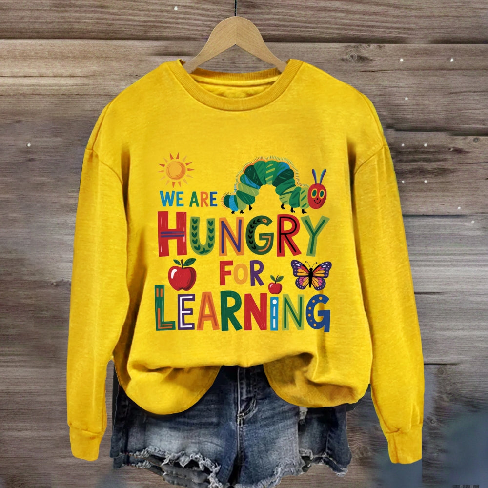 We Are Hungry For Learning Butterfly Sweatshirt