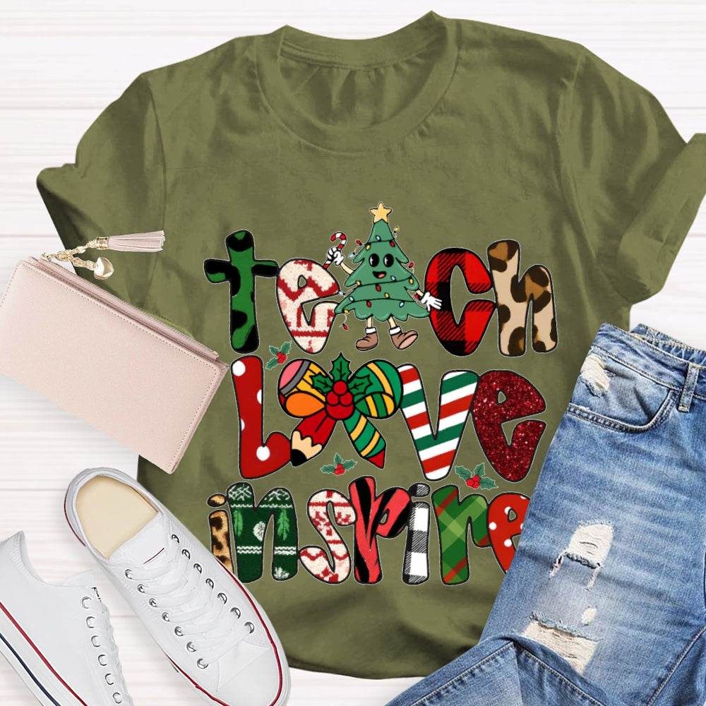 Teach Love Inspire Christmas Vibes Fonts T-shirt