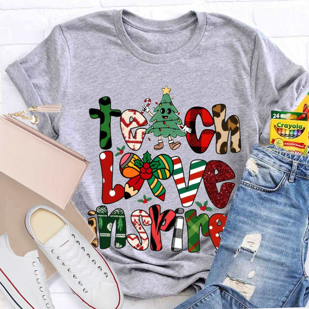 Teach Love Inspire Christmas Vibes Fonts T-shirt