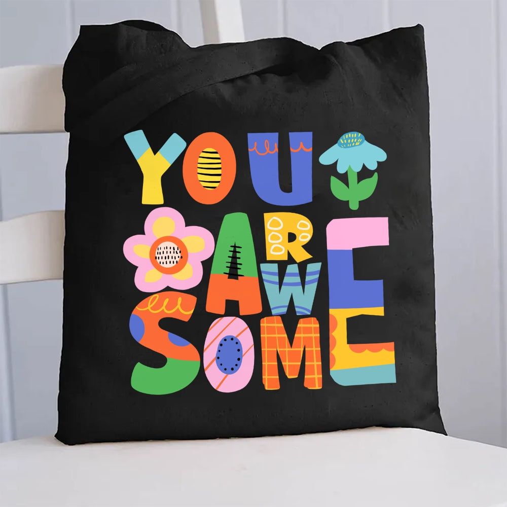 Floral You Are Awesome Canvas Tote Bag