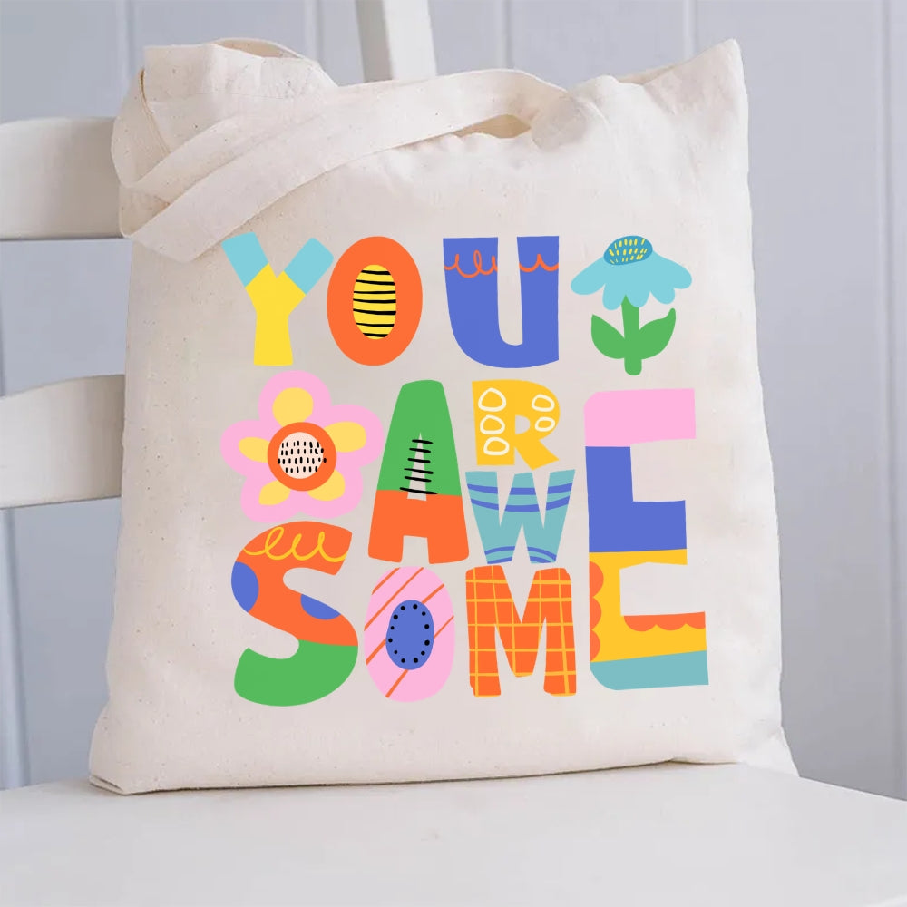 Floral You Are Awesome Canvas Tote Bag