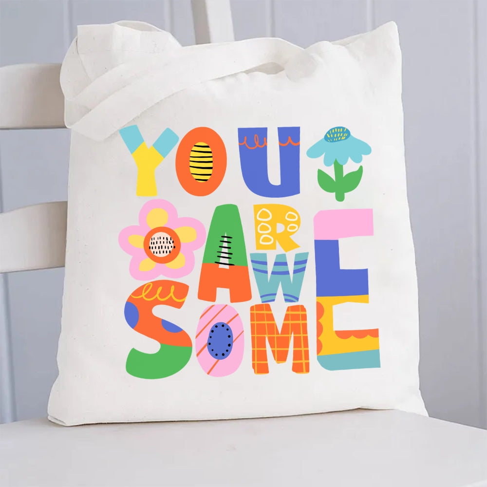 Floral You Are Awesome Canvas Tote Bag