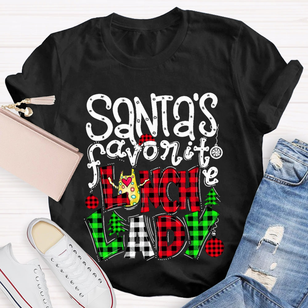 Santa'S Favorite Lunch Lady Christmas Vibes Fonts T-shirt