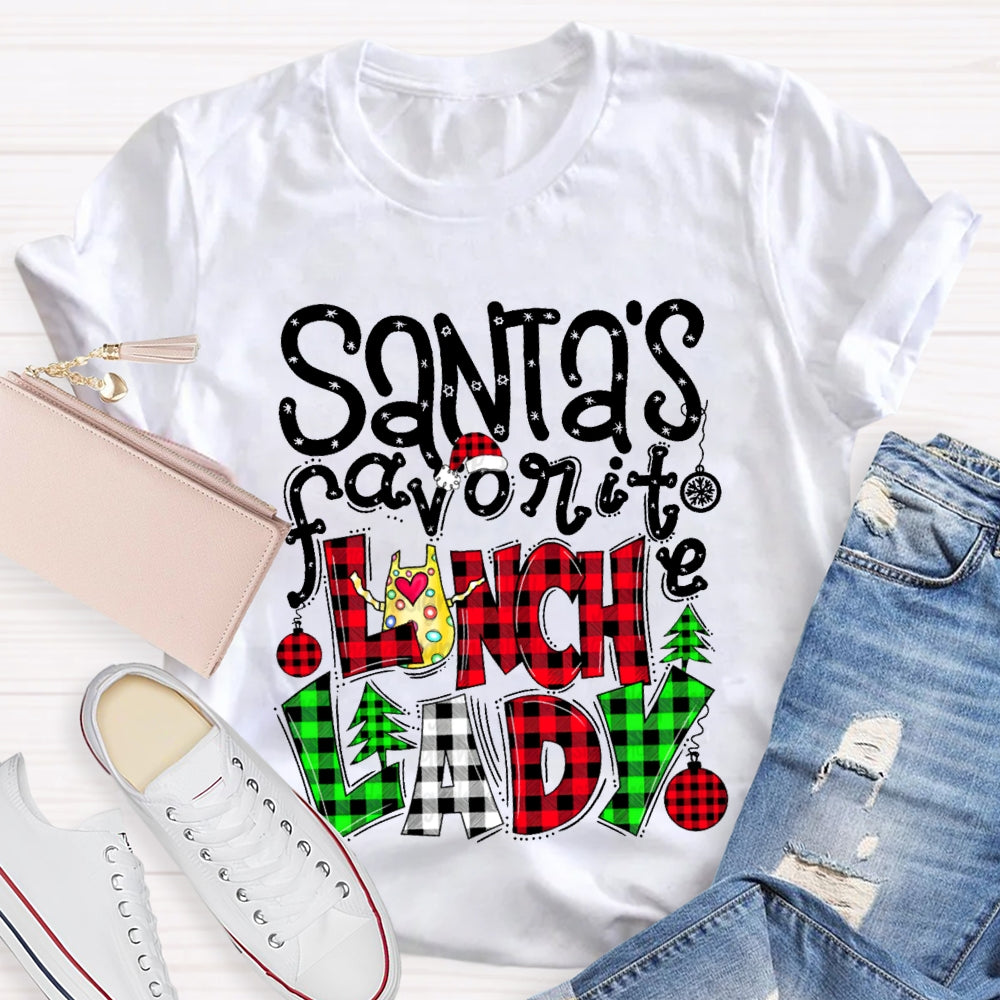 Santa'S Favorite Lunch Lady Christmas Vibes Fonts T-shirt