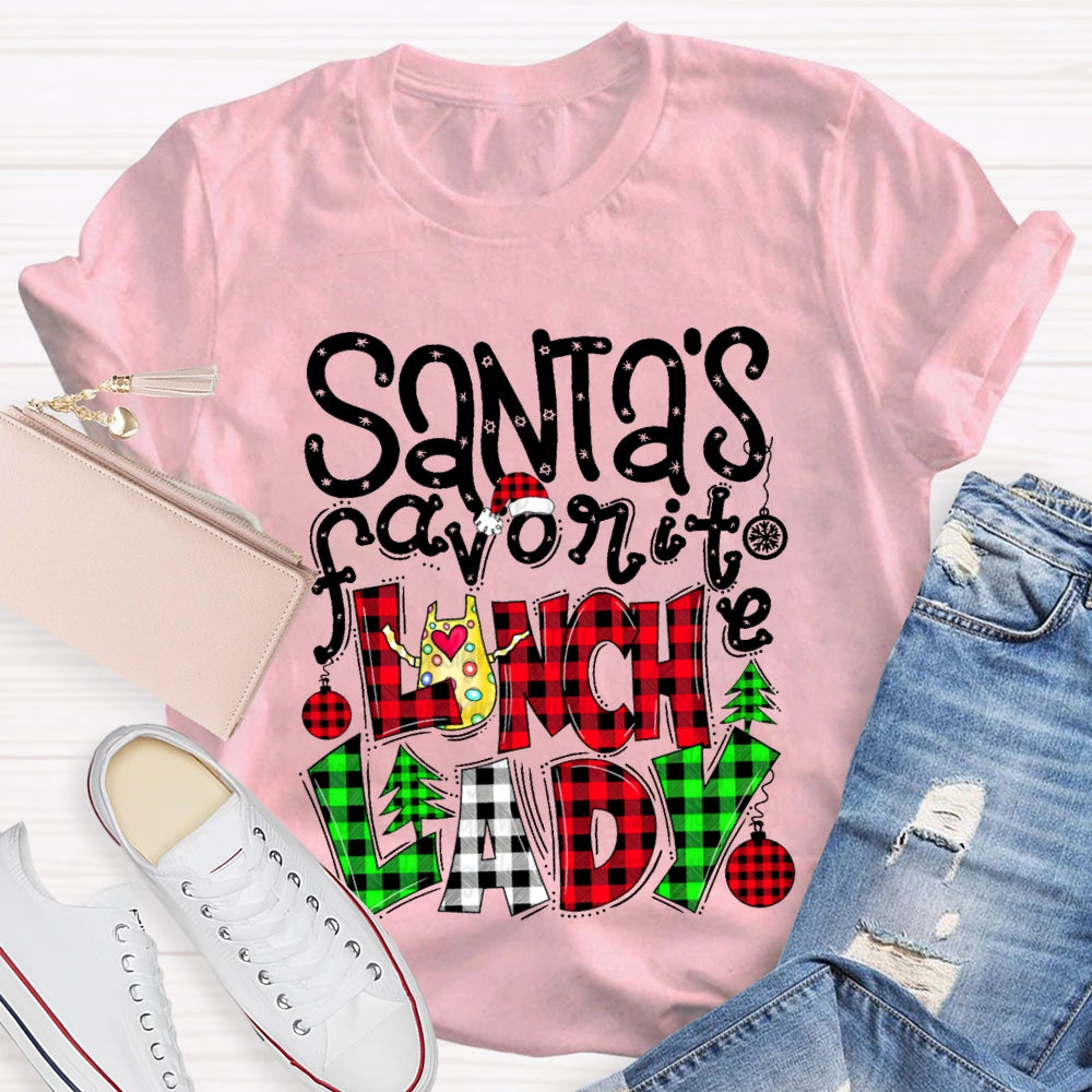 Santa'S Favorite Lunch Lady Christmas Vibes Fonts T-shirt