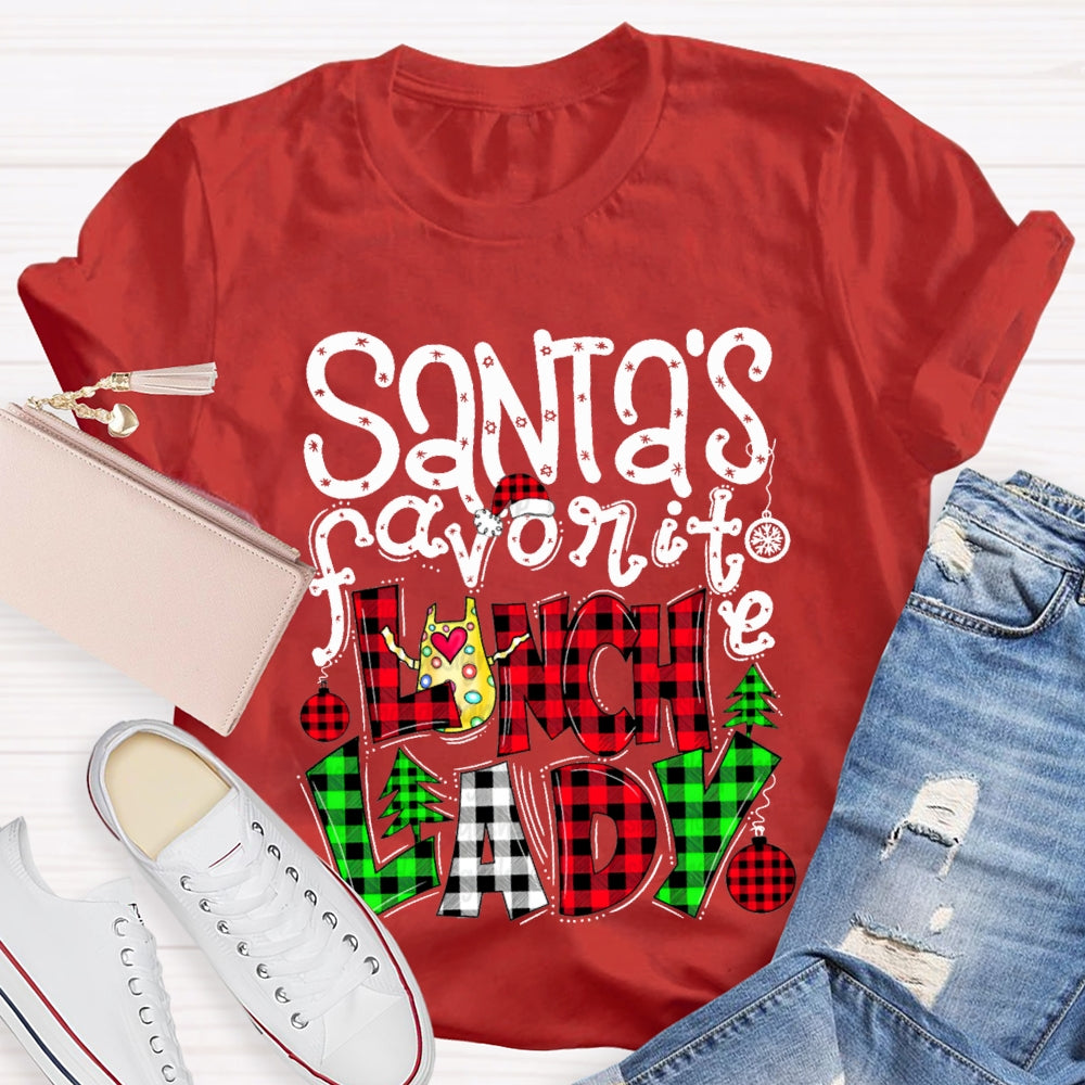 Santa'S Favorite Lunch Lady Christmas Vibes Fonts T-shirt