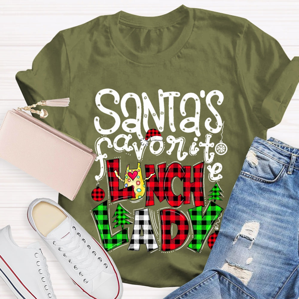 Santa'S Favorite Lunch Lady Christmas Vibes Fonts T-shirt