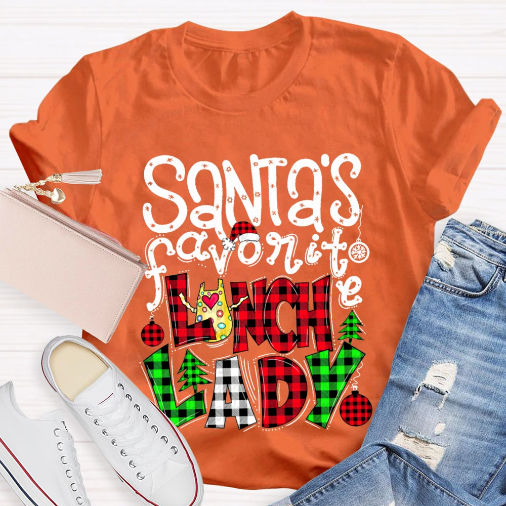Santa'S Favorite Lunch Lady Christmas Vibes Fonts T-shirt