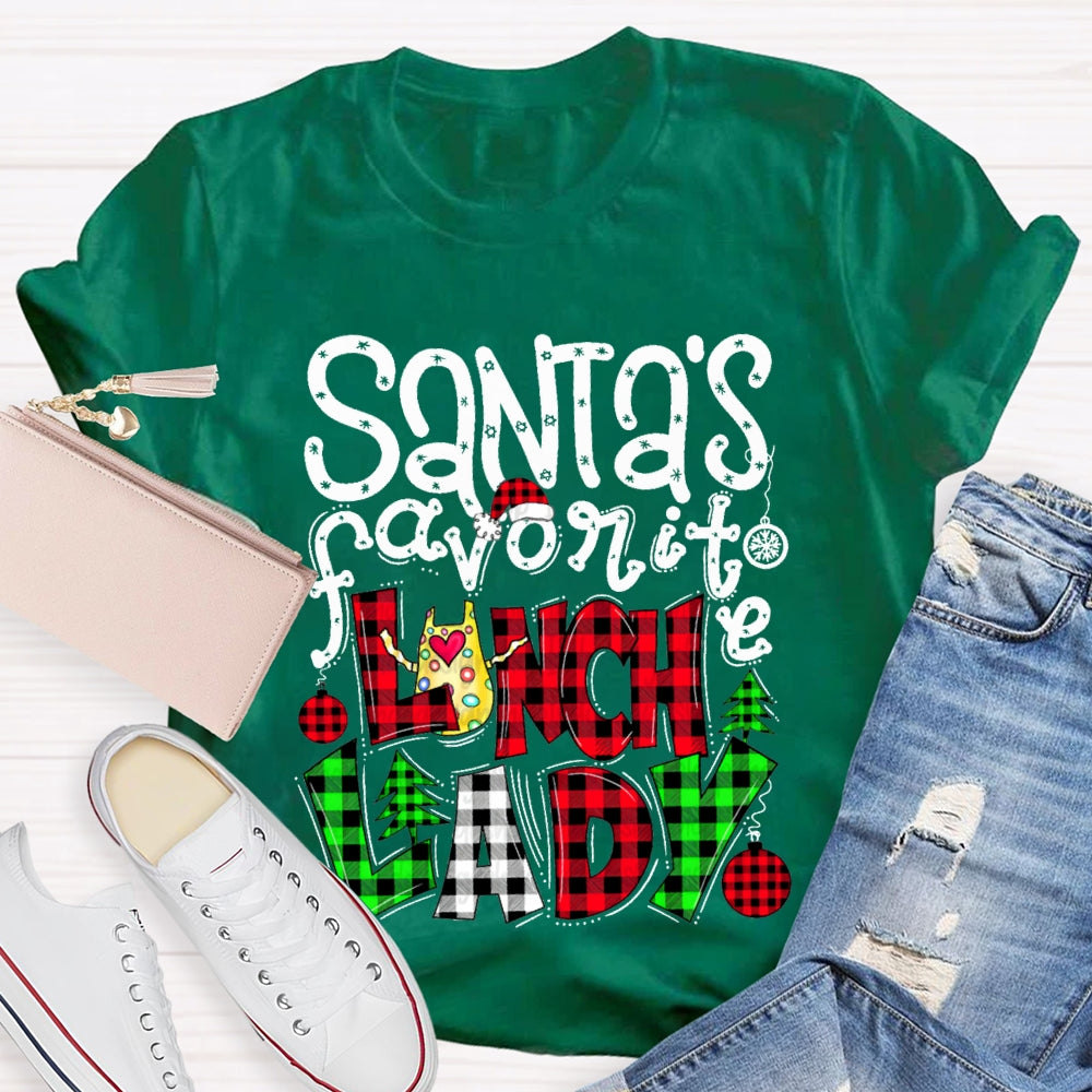 Santa'S Favorite Lunch Lady Christmas Vibes Fonts T-shirt