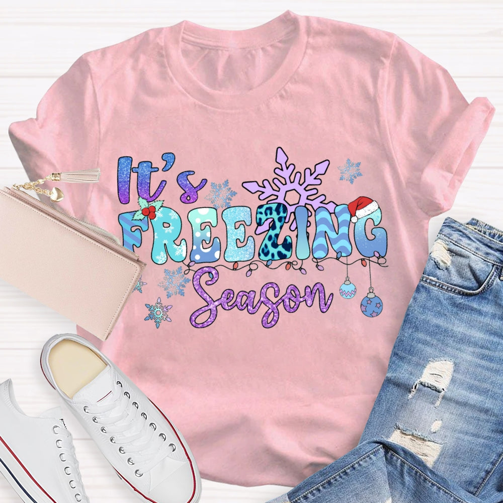 It'S Freezing Season Snowflakes And Christmas Lights T-shirt