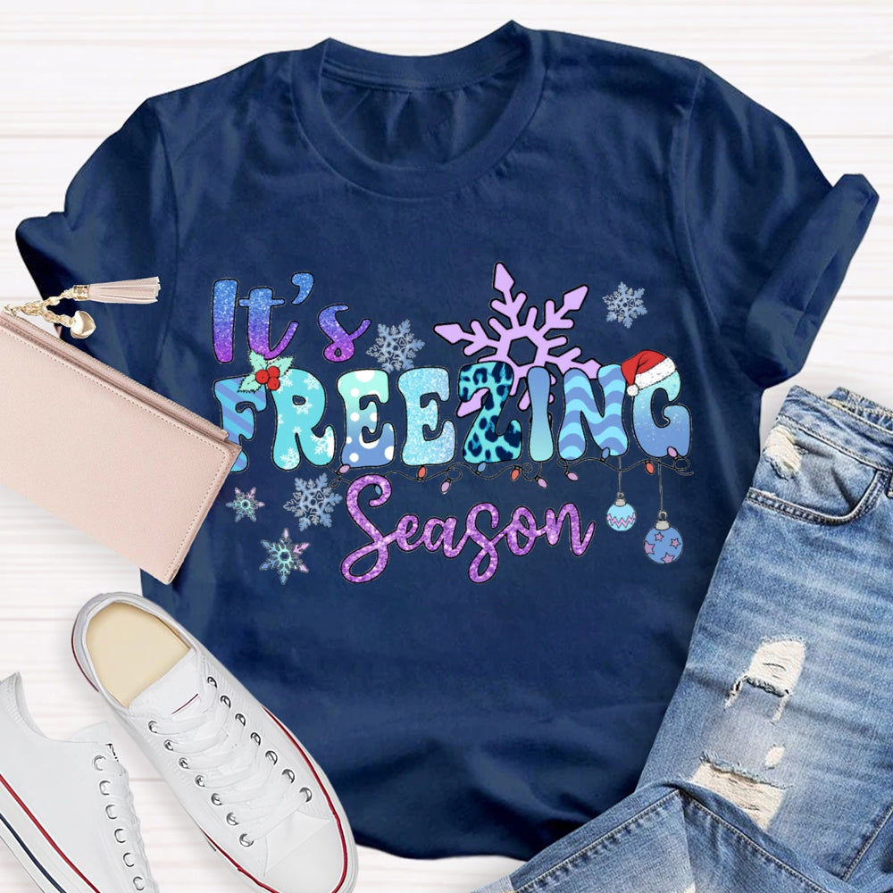 It'S Freezing Season Snowflakes And Christmas Lights T-shirt