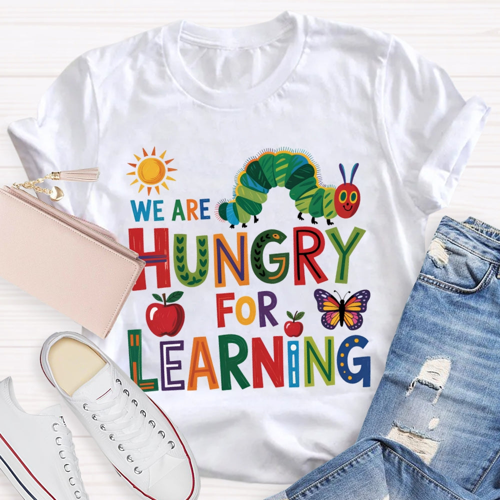 We Are Hungry For Learning Caterpillar And Apple Prints T-shirt
