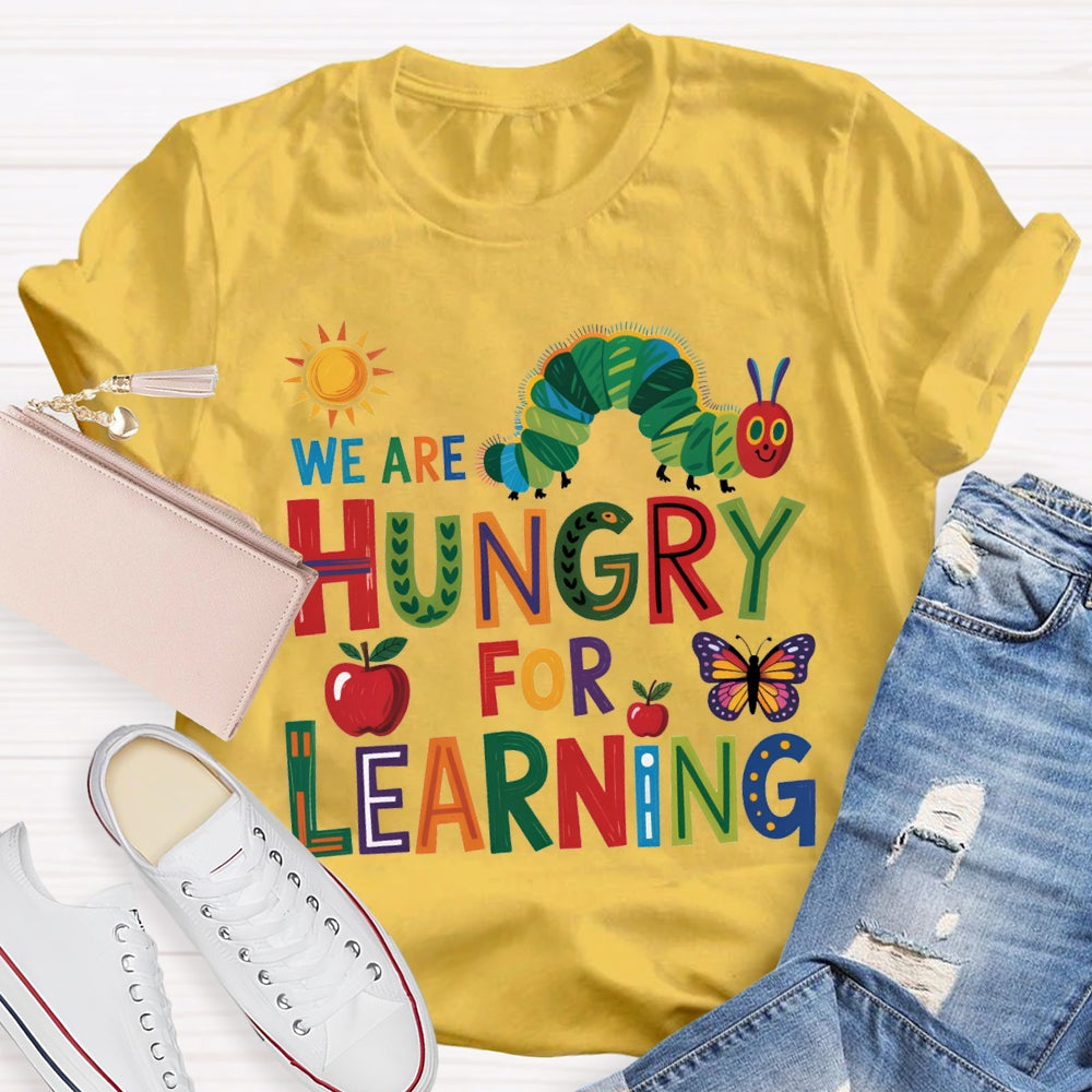 We Are Hungry For Learning Caterpillar And Apple Prints T-shirt