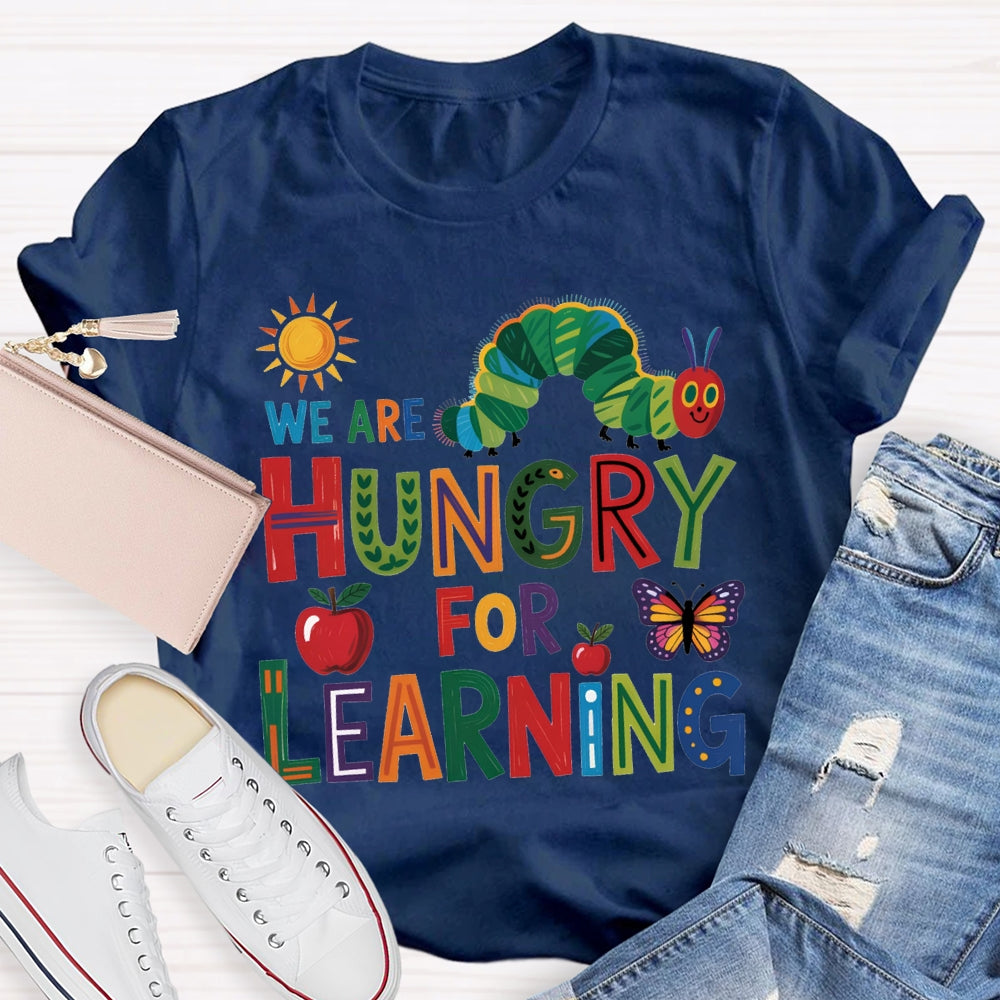 We Are Hungry For Learning Caterpillar And Apple Prints T-shirt