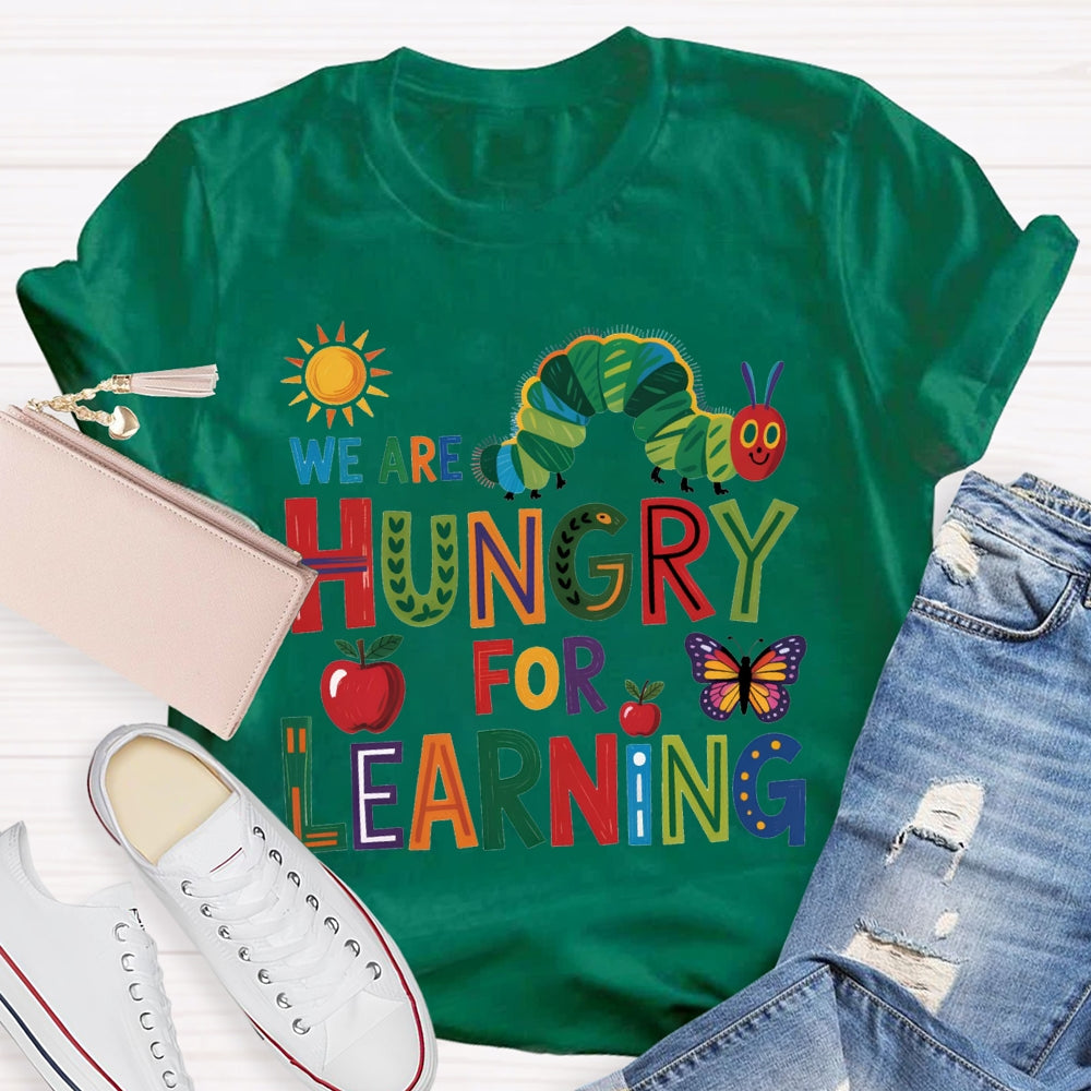 We Are Hungry For Learning Caterpillar And Apple Prints T-shirt