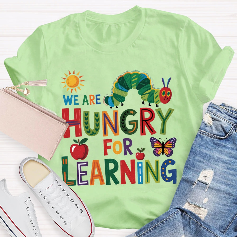 We Are Hungry For Learning Caterpillar And Apple Prints T-shirt