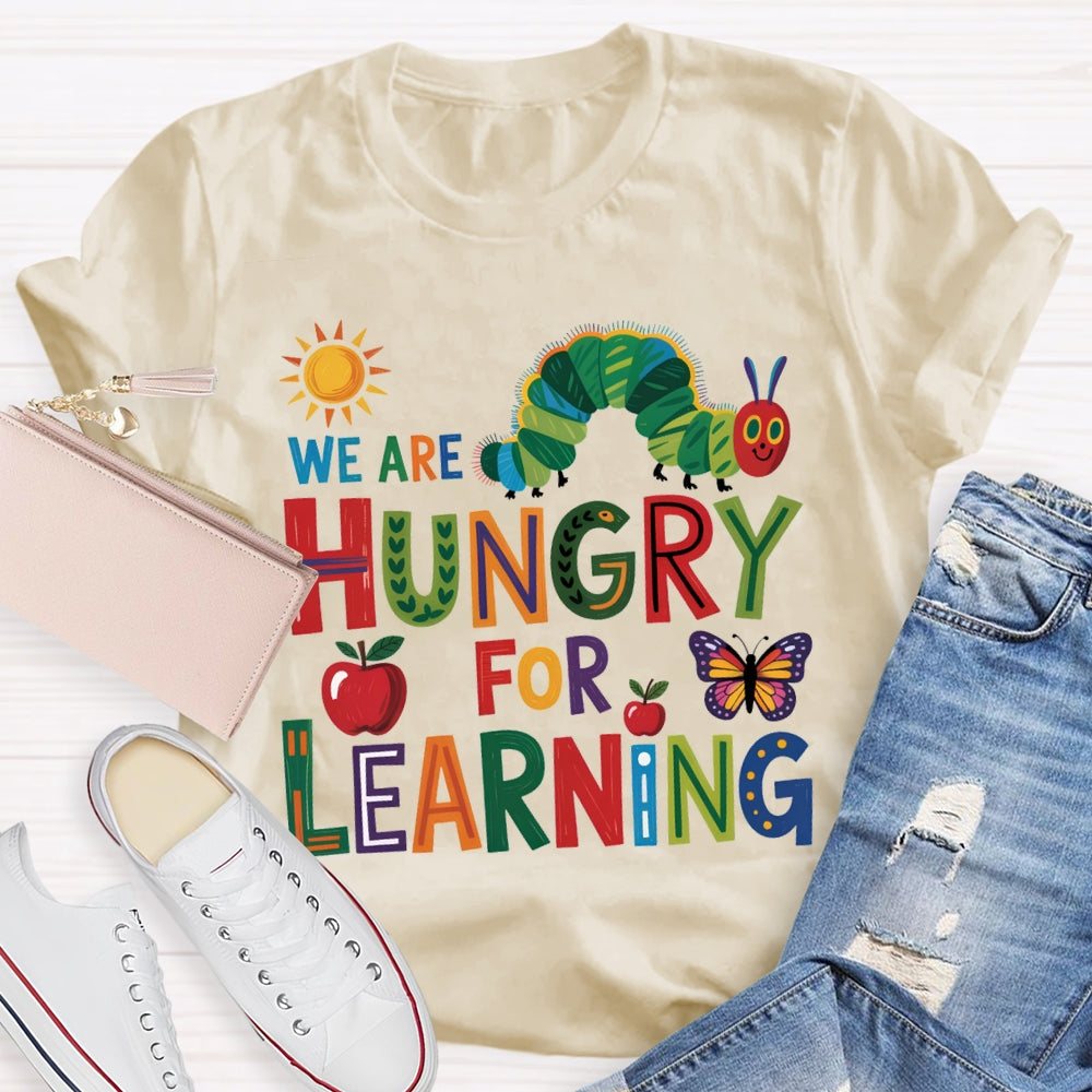 We Are Hungry For Learning Caterpillar And Apple Prints T-shirt