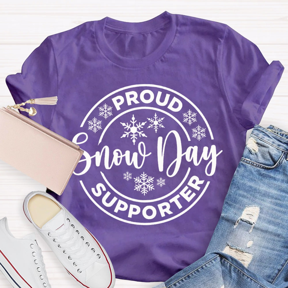 Proud Snow Day Supporter Snowflake Christmas T-shirt