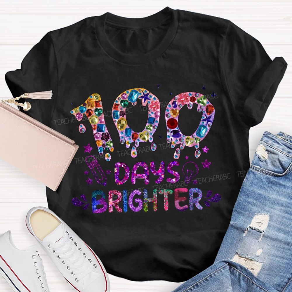 100 Days Brighter Colorful Tie-Dye Lettering Prints T-shirt