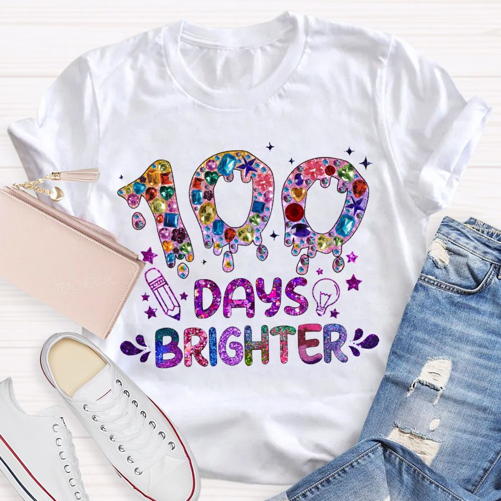 100 Days Brighter Colorful Tie-Dye Lettering Prints T-shirt