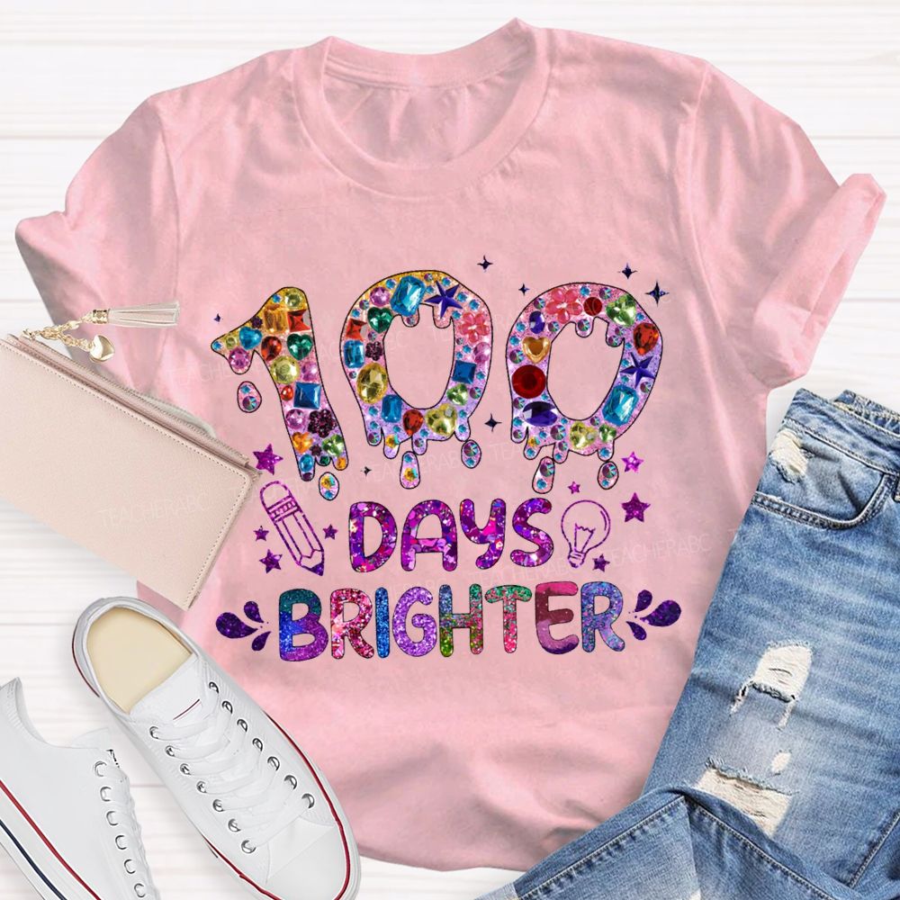 100 Days Brighter Colorful Tie-Dye Lettering Prints T-shirt