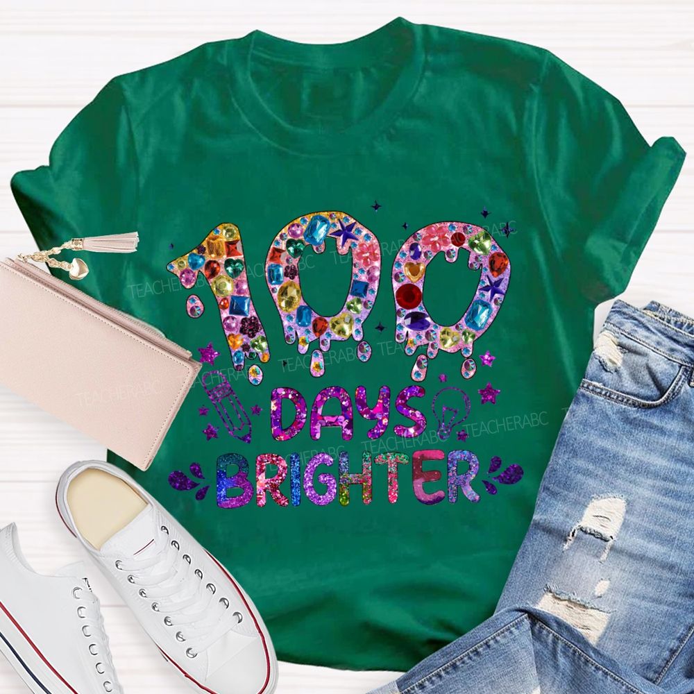 100 Days Brighter Colorful Tie-Dye Lettering Prints T-shirt