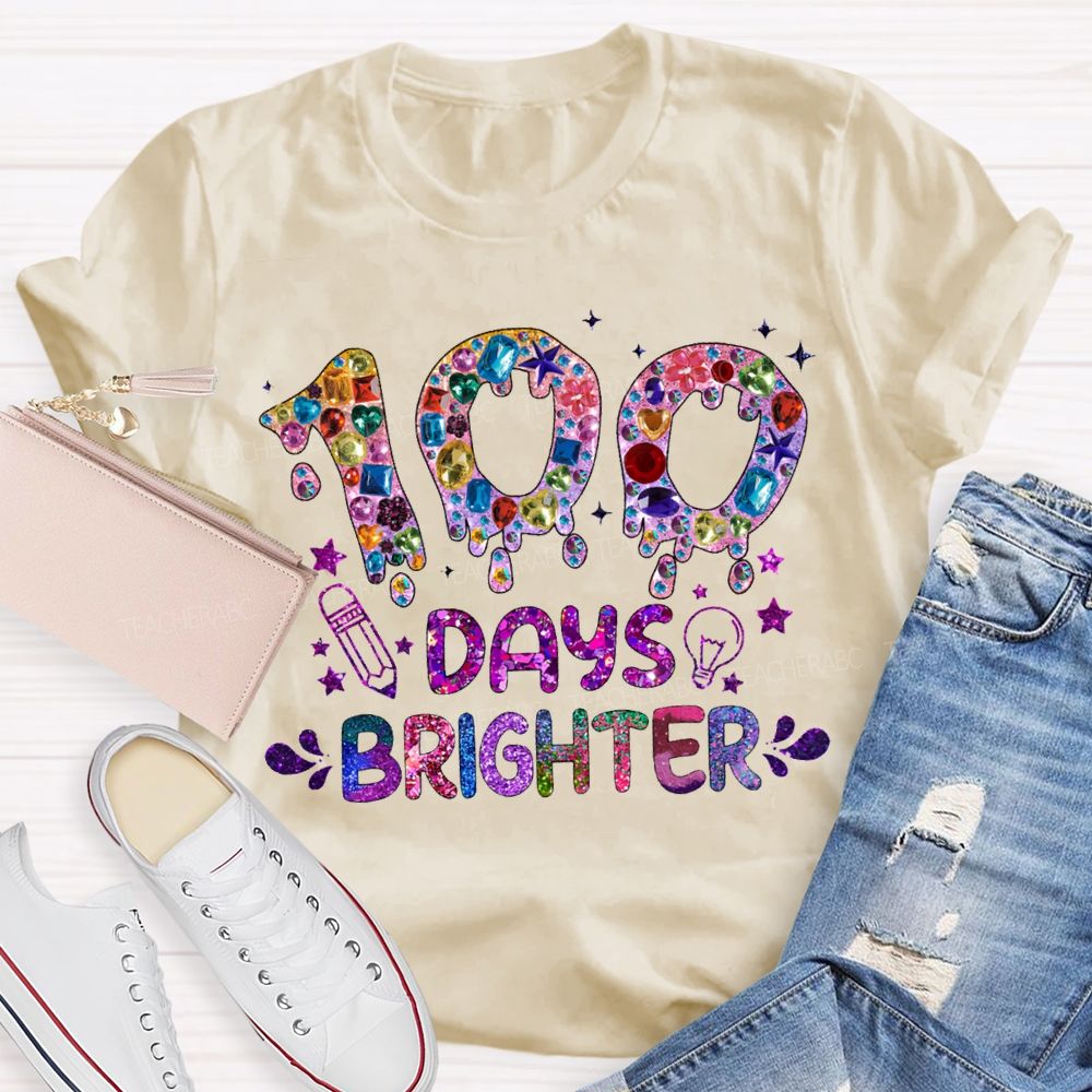 100 Days Brighter Colorful Tie-Dye Lettering Prints T-shirt