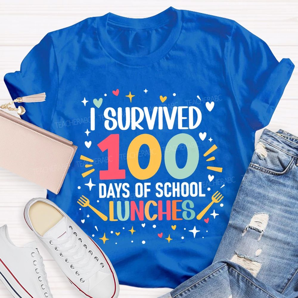 I Survived 100 Days Of School Lunches T-shirt