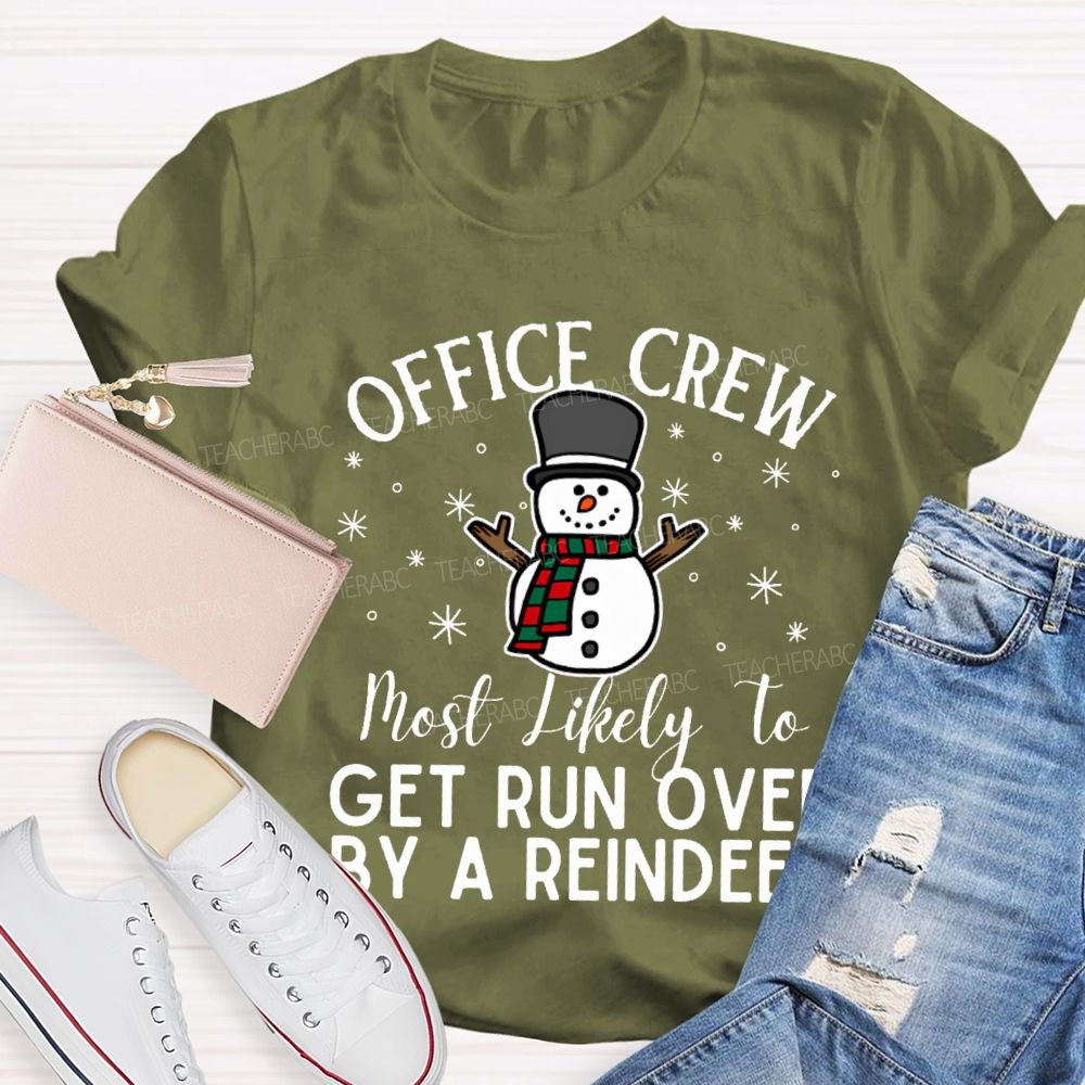 Personalized Text Office Crew Get Run Over By A Reindeer T-shirt