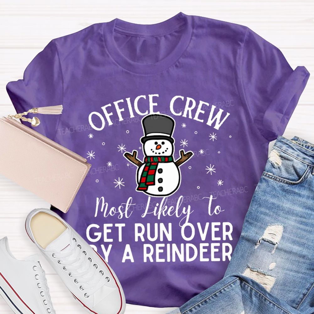 Personalized Text Office Crew Get Run Over By A Reindeer T-shirt