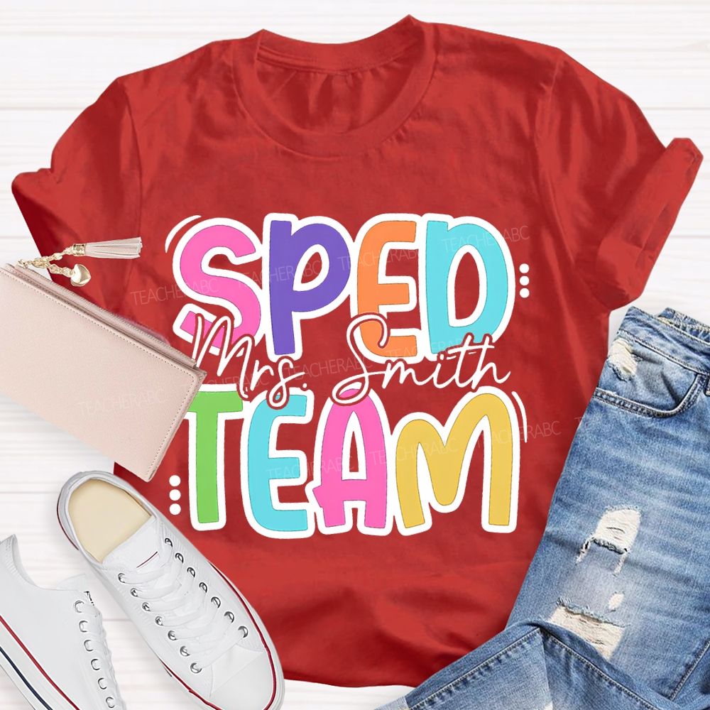 Personalized Name Sped Team Colored Fonts T-shirt