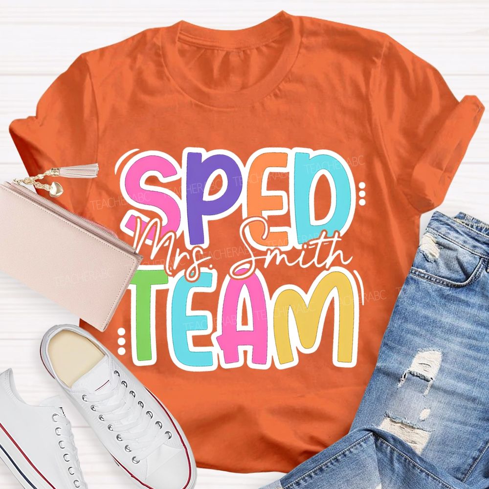 Personalized Name Sped Team Colored Fonts T-shirt