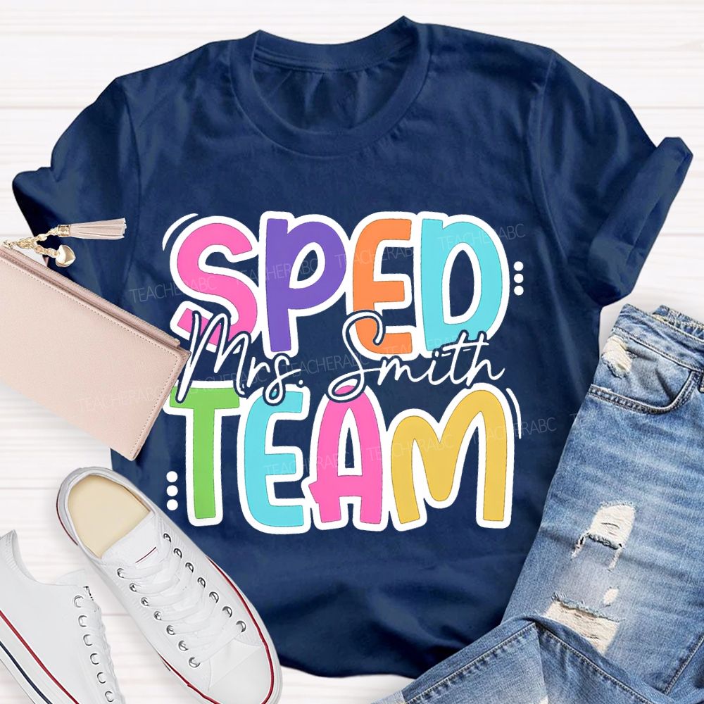 Personalized Name Sped Team Colored Fonts T-shirt