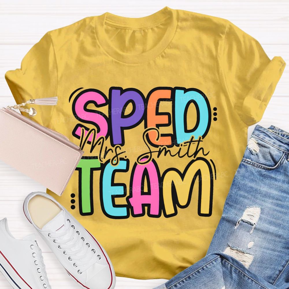 Personalized Name Sped Team Colored Fonts T-shirt