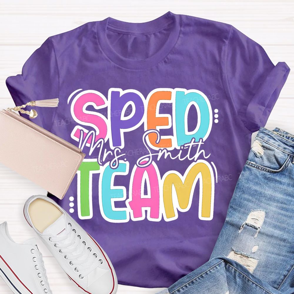 Personalized Name Sped Team Colored Fonts T-shirt