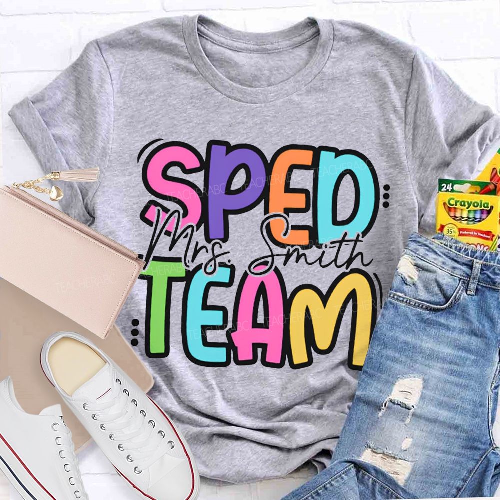 Personalized Name Sped Team Colored Fonts T-shirt