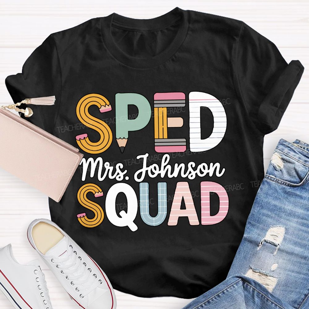 Personalized Name Sped Squad Pencil-Shaped Font T-shirt
