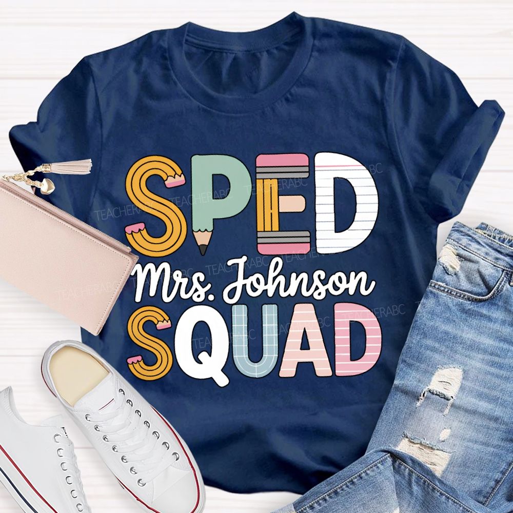 Personalized Name Sped Squad Pencil-Shaped Font T-shirt