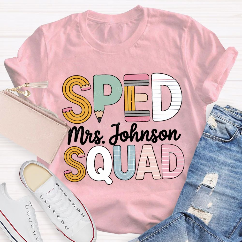 Personalized Name Sped Squad Pencil-Shaped Font T-shirt