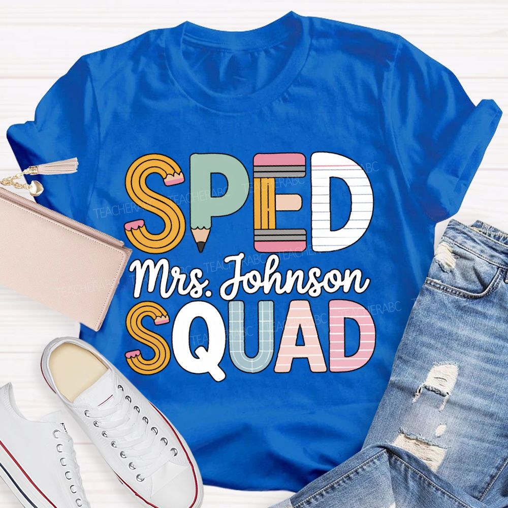Personalized Name Sped Squad Pencil-Shaped Font T-shirt
