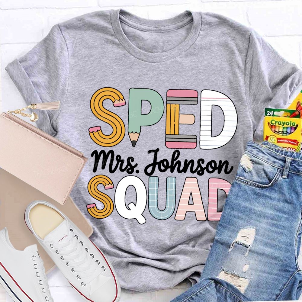 Personalized Name Sped Squad Pencil-Shaped Font T-shirt