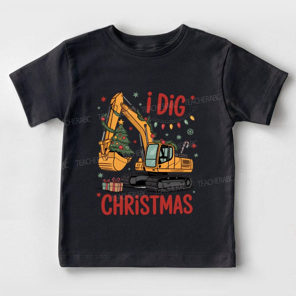 I Dig Christmas Excavator And Christmas Tree Toddler T-shirts