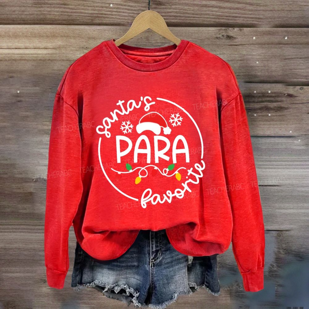 Santa'S Favorite Para Sweatshirt