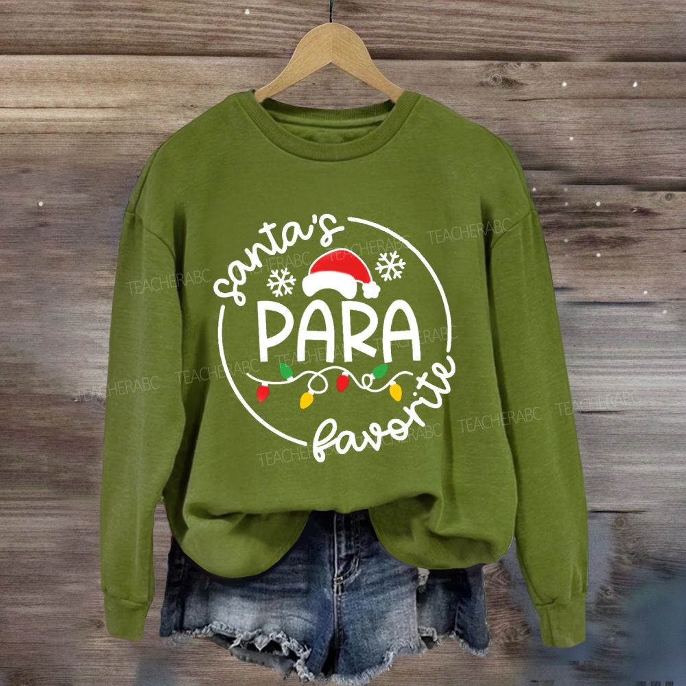 Santa'S Favorite Para Sweatshirt