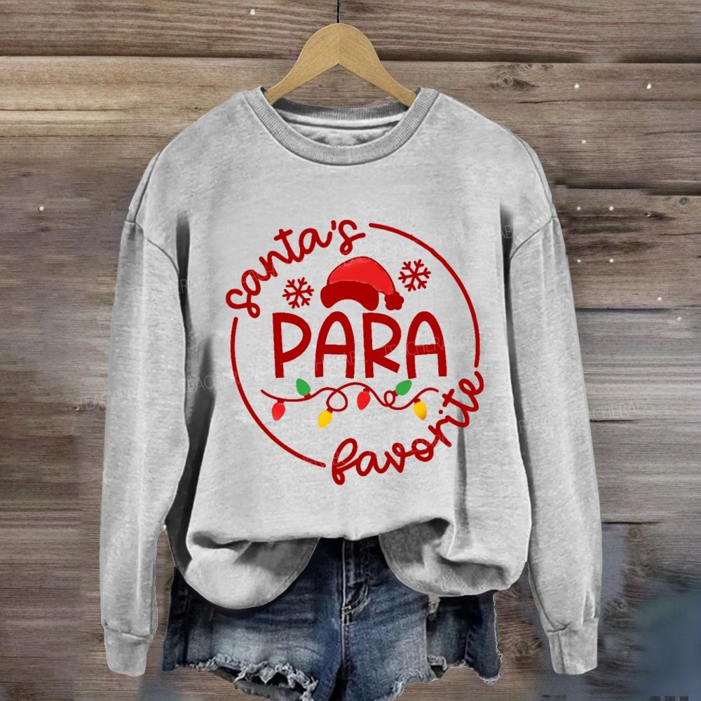 Santa'S Favorite Para Sweatshirt