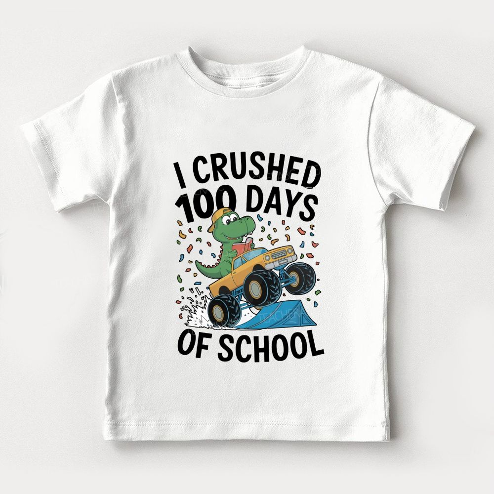 I Crushed 100 Days Of School Dinosaurs Driving Trucks Toddler T-shirts