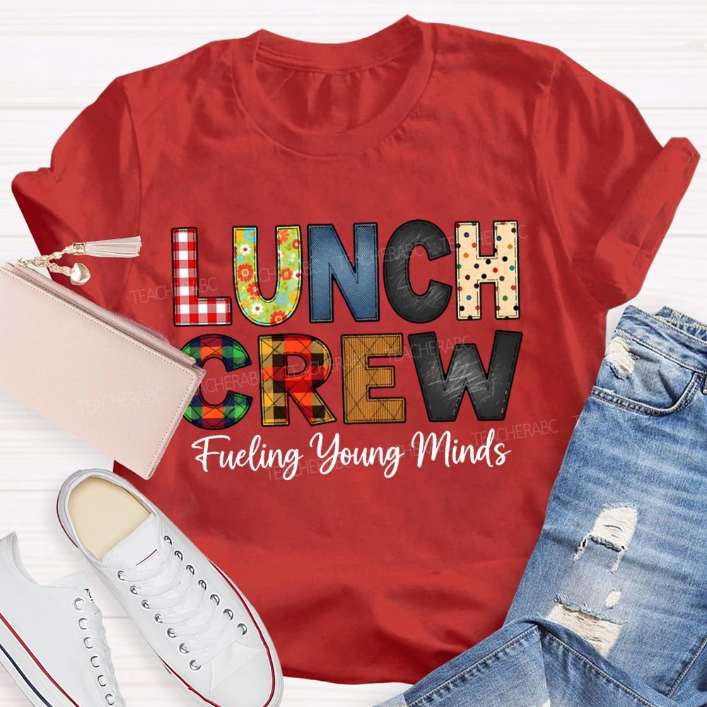 Lunch Crew Fueling Young Minds T-shirt