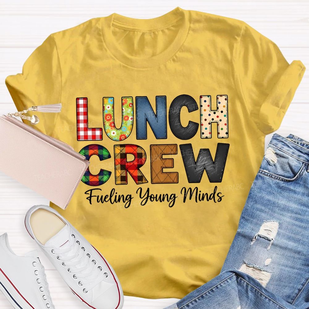 Lunch Crew Fueling Young Minds T-shirt