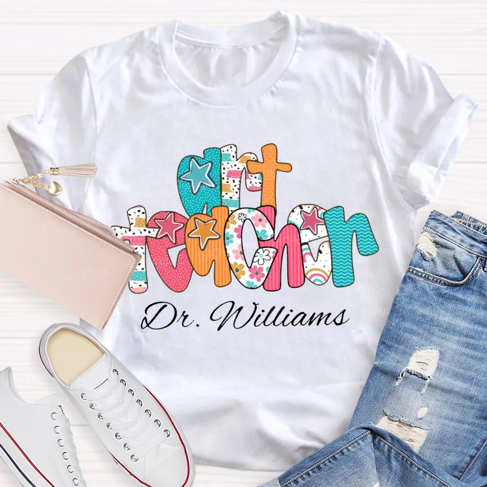 Personalized Name Art Teacher Star Fonts T-shirt