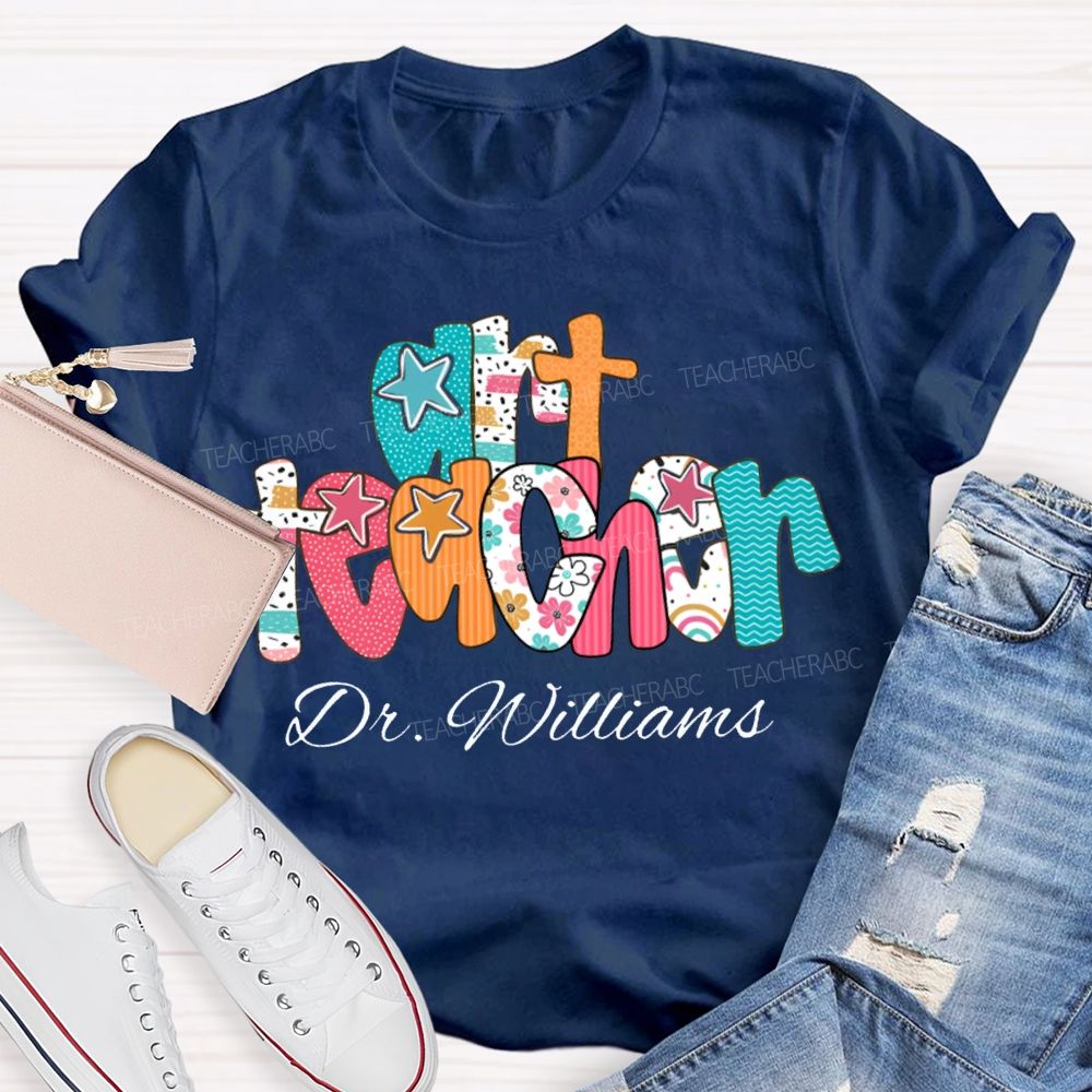 Personalized Name Art Teacher Star Fonts T-shirt